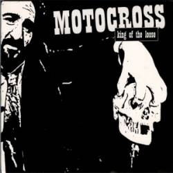 Motocross : King Of The Loose